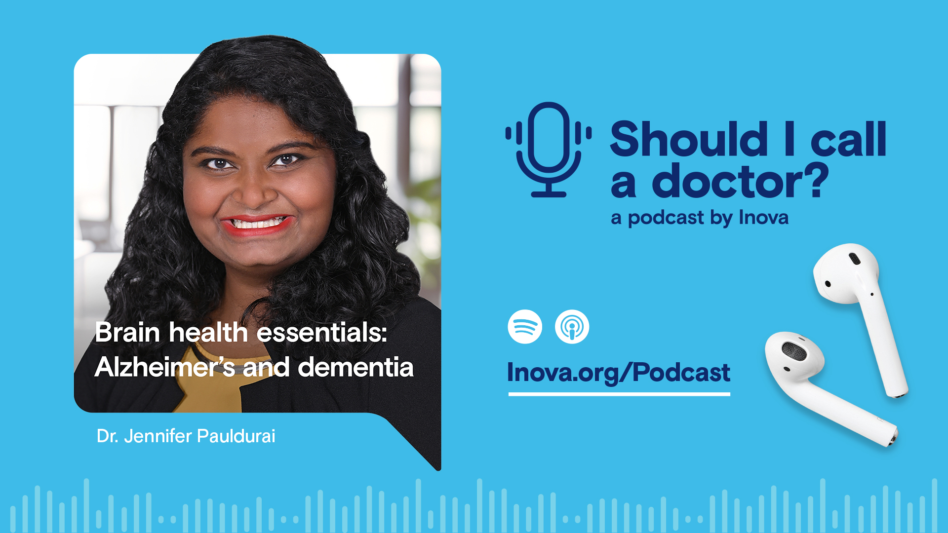 Should I call a doctor ep 13 - Brain health essentials: Alzheimer's and dementia